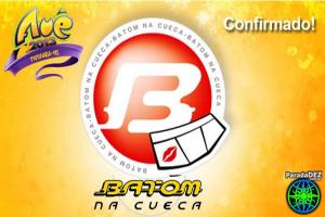 Batom na Cueca confirmado no Bloco Auê 2013