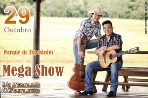 Hoje Mega Show com Di Paullo e Paulino no Parque de Exposições